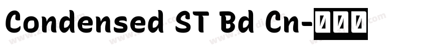 Condensed ST Bd Cn字体转换 Condensed ST Bd Cn字体转换